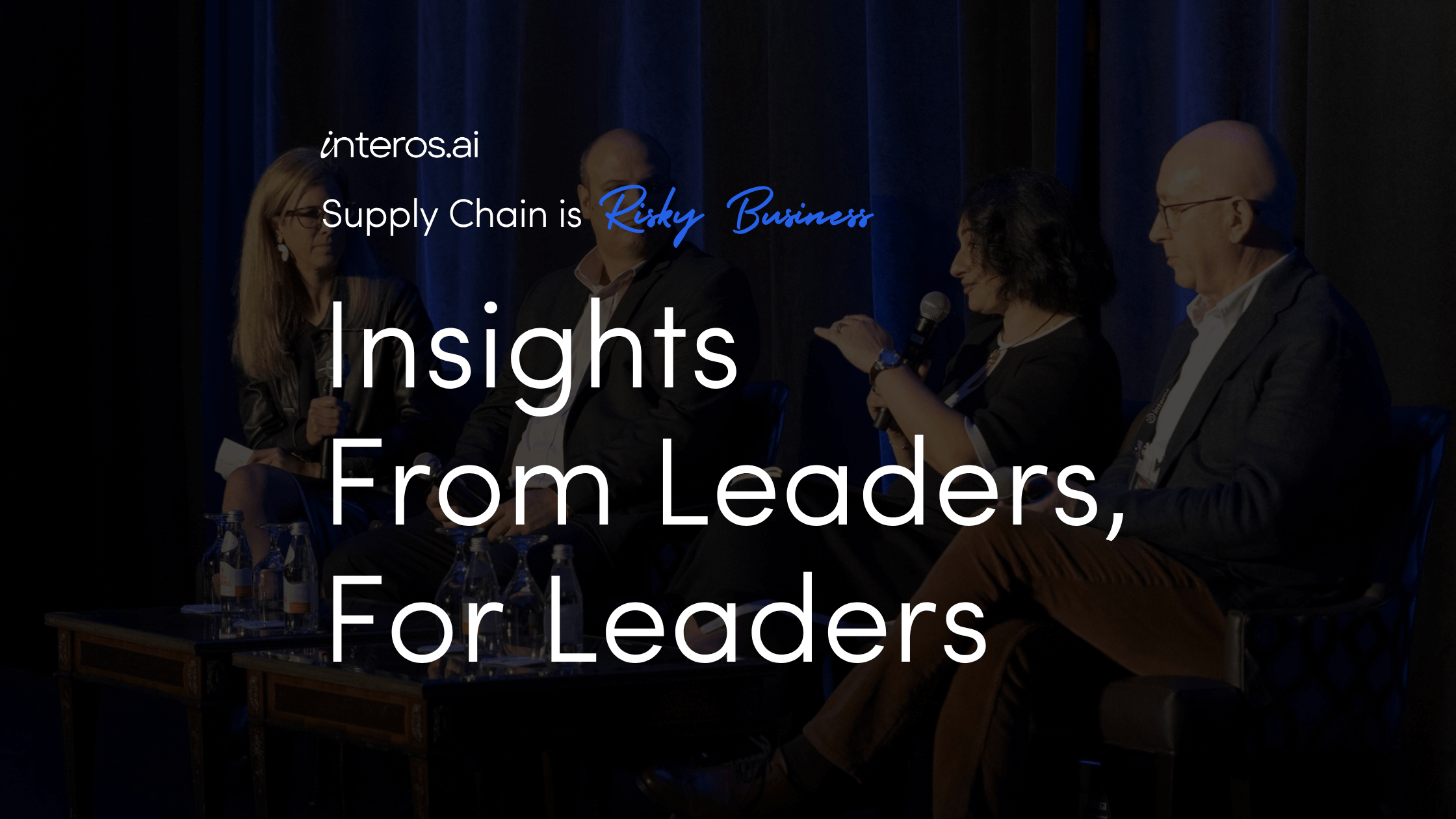 2025 Supply Chain Risk Intelligence Summit: Insights from Leaders, For Leaders
